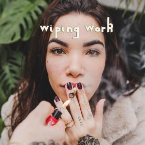 收听MMG MUSIC GROUP的Wiping Work (feat. Neron Delta) (Explicit)歌词歌曲