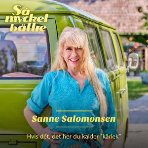 Sanne Salomonsen的專輯Hvis dét, det her du kalder "kärlek"