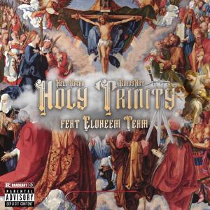 HeavenRazah的专辑Holy Trinity (feat. Eloheem Team) (Explicit)