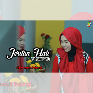 ดาวน์โหลดและฟังเพลง Jeritan Hati พร้อมเนื้อเพลงจาก Pelangi Band