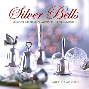 ดาวน์โหลดและฟังเพลง Silver Bells พร้อมเนื้อเพลงจาก Michael Maxwell