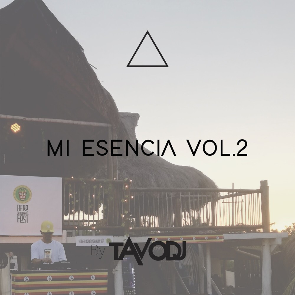 Mi Esencia, Vol. 2 (Afro Dancehall Mix|Explicit)