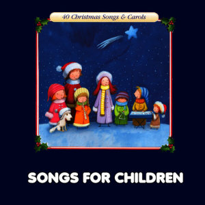 收聽Songs For Children的Silent Night歌詞歌曲