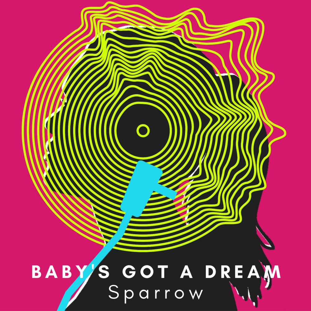 Baby's Got a Dream