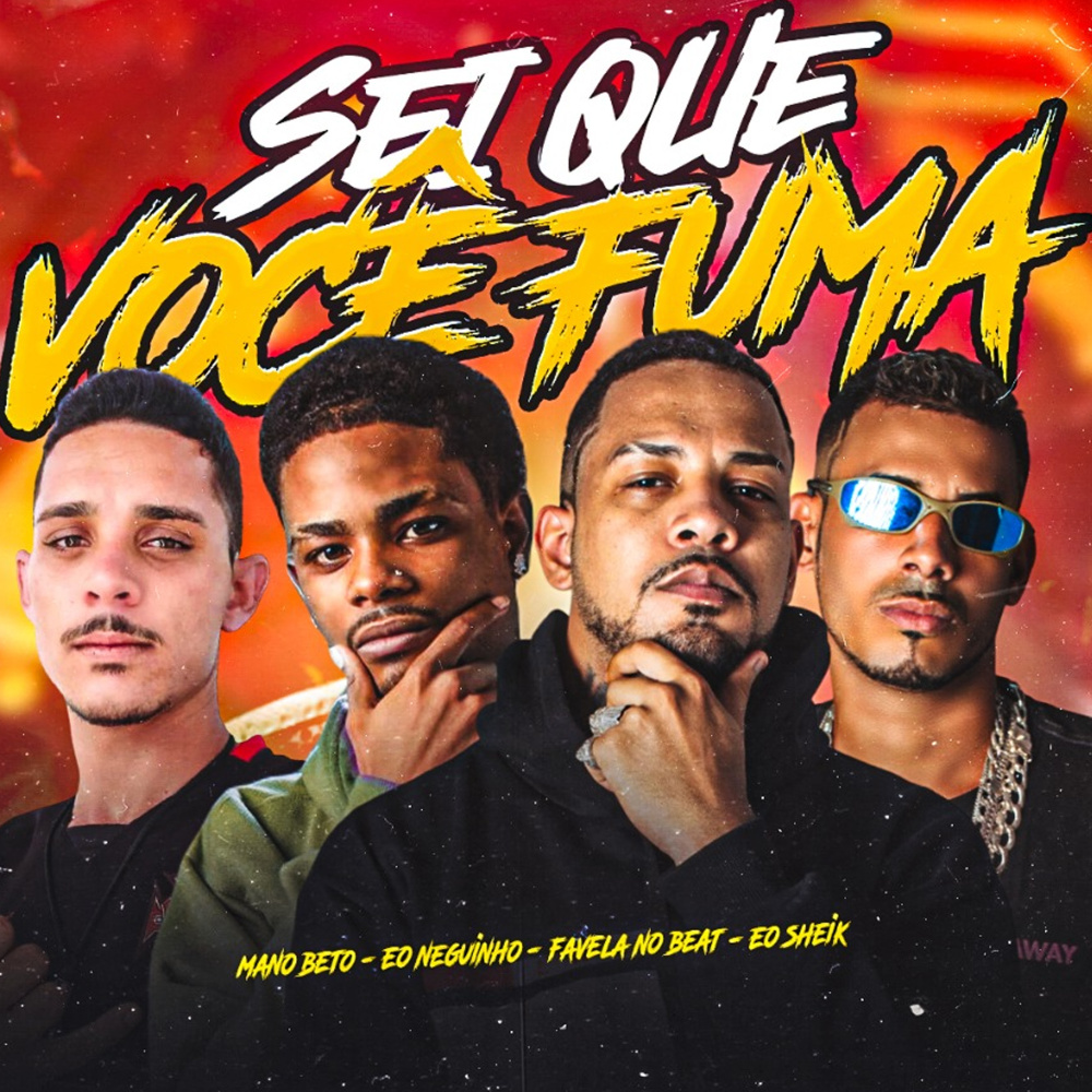 Sei Que Você Fuma (feat. Mano Beto) (Explicit)