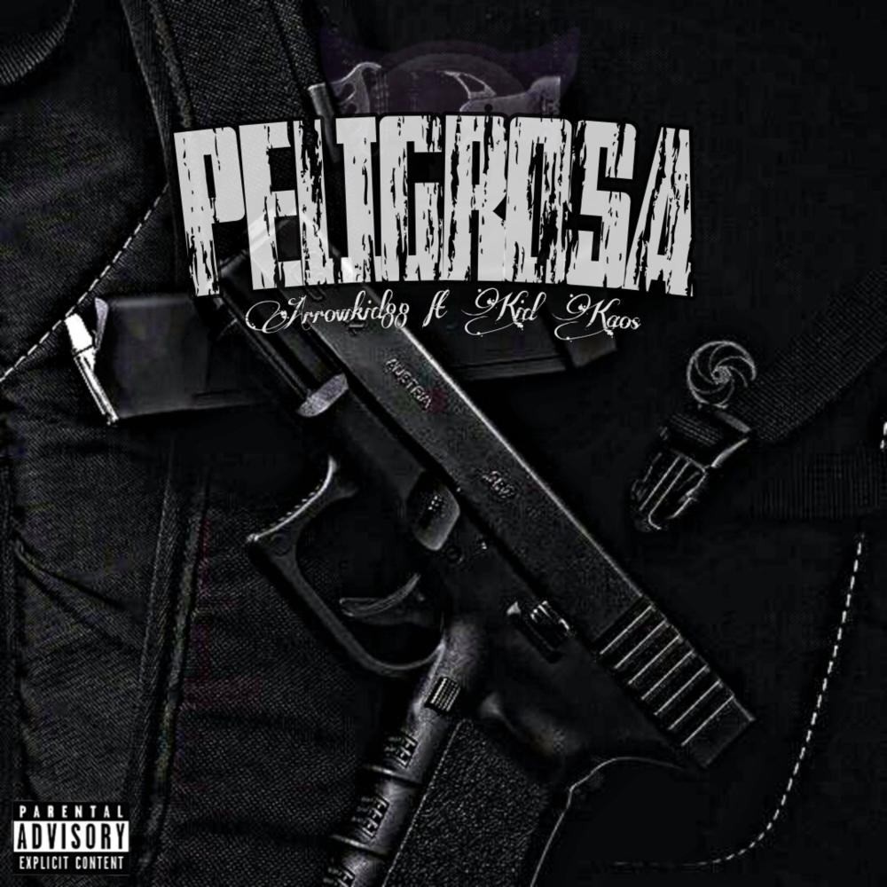 Peligrosa (feat. Kid Kaos) (Explicit)