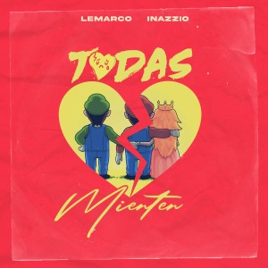 收聽Lemarco的Todas Mienten歌詞歌曲
