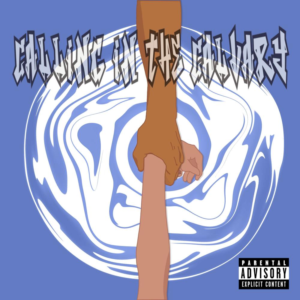 Callin' In The Calvary (feat. KAY DOE & JORDY) (Explicit)