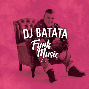 Listen to Nossa Melhor Façanha song with lyrics from DJ Batata