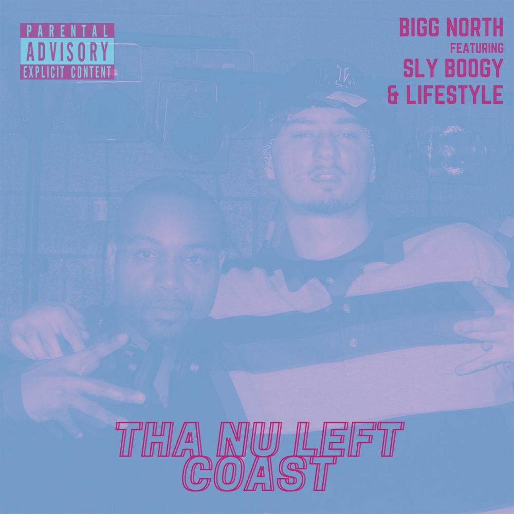 Tha Nu Left Coast (feat. Lifestyle & Sly Boogy) (Explicit)