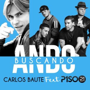 收聽Carlos Baute的Ando buscando (feat. Piso 21)歌詞歌曲