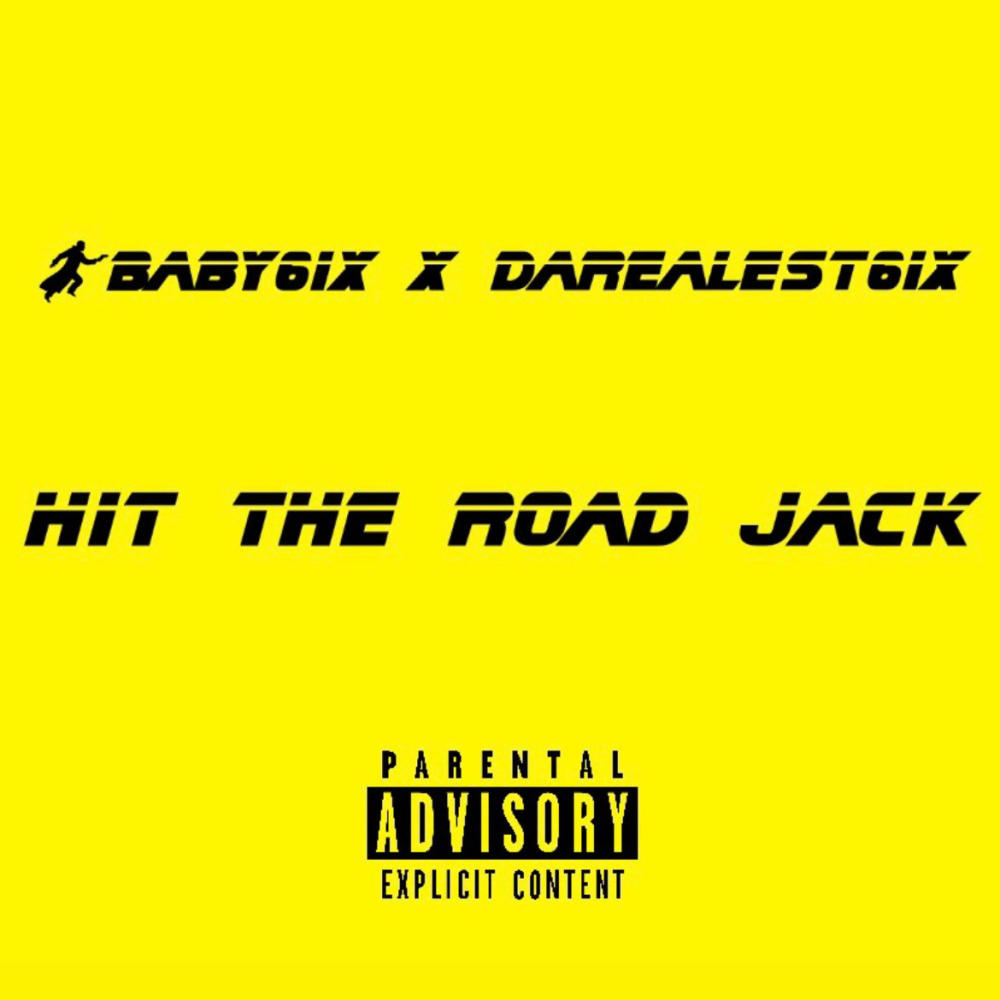 Hit the road (feat. Darealest6ix) (Explicit)