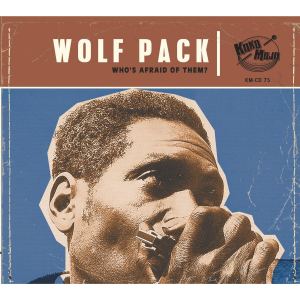 Various的專輯Wolf Pack (Who's Afraid of Them?)