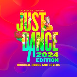 Album Just Dance 2024 Edition (Original Songs and Covers from the Video Game) oleh Manu Bachet
