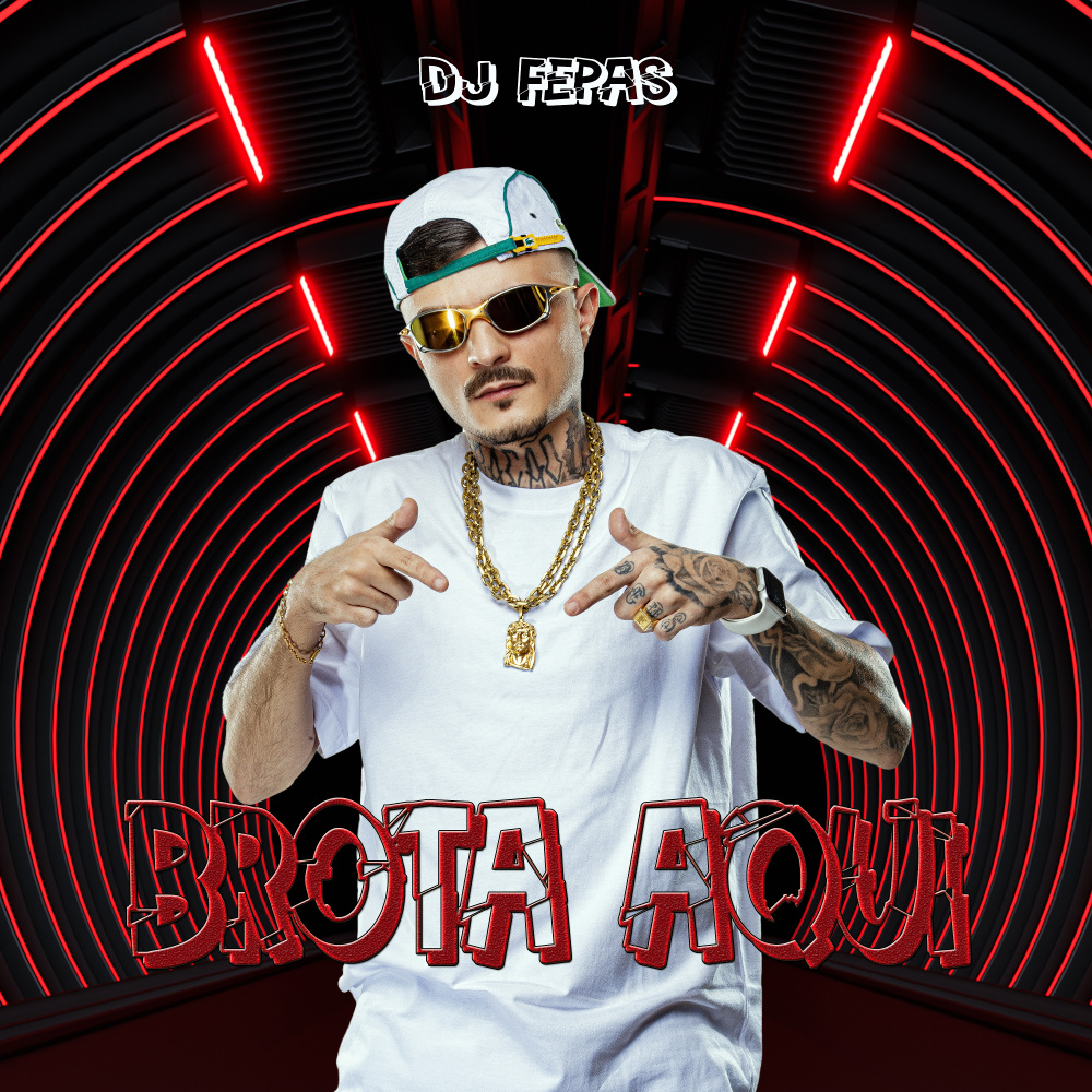 Brota Aqui (Explicit)