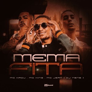 Listen to Mema Fita (Explicit) song with lyrics from Mc King