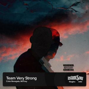 อัลบัม Team Very Strong (Explicit) ศิลปิน Instant Soup