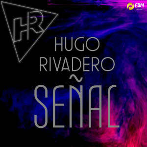 HUGO RIVADERO的專輯Señal