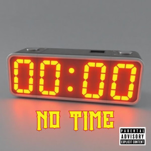 Album No Time (Explicit) from 