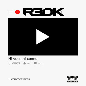R.E.D.K.的专辑Ni vues ni connu (Explicit)