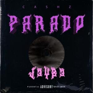 Album PARADO (feat. CASH Z) (Explicit) oleh J3YB3