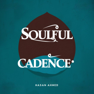 Soulful Cadence dari Hasan Ahmed