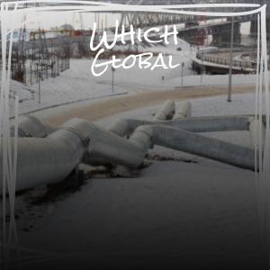 Dengarkan Which Global lagu dari Peque Engy dengan lirik