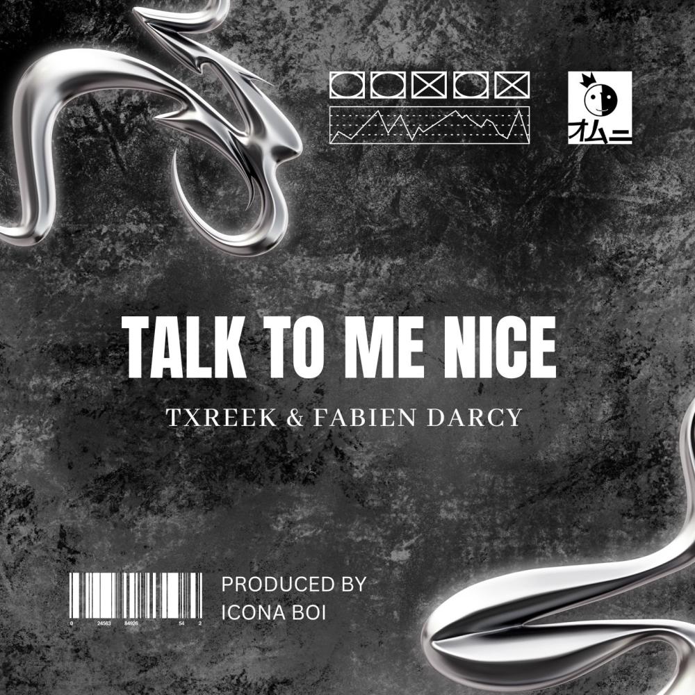 Talk to Me Nice (Explicit)