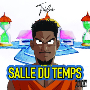 Listen to Freestyle salle du temps (Explicit) song with lyrics from Tiblvck