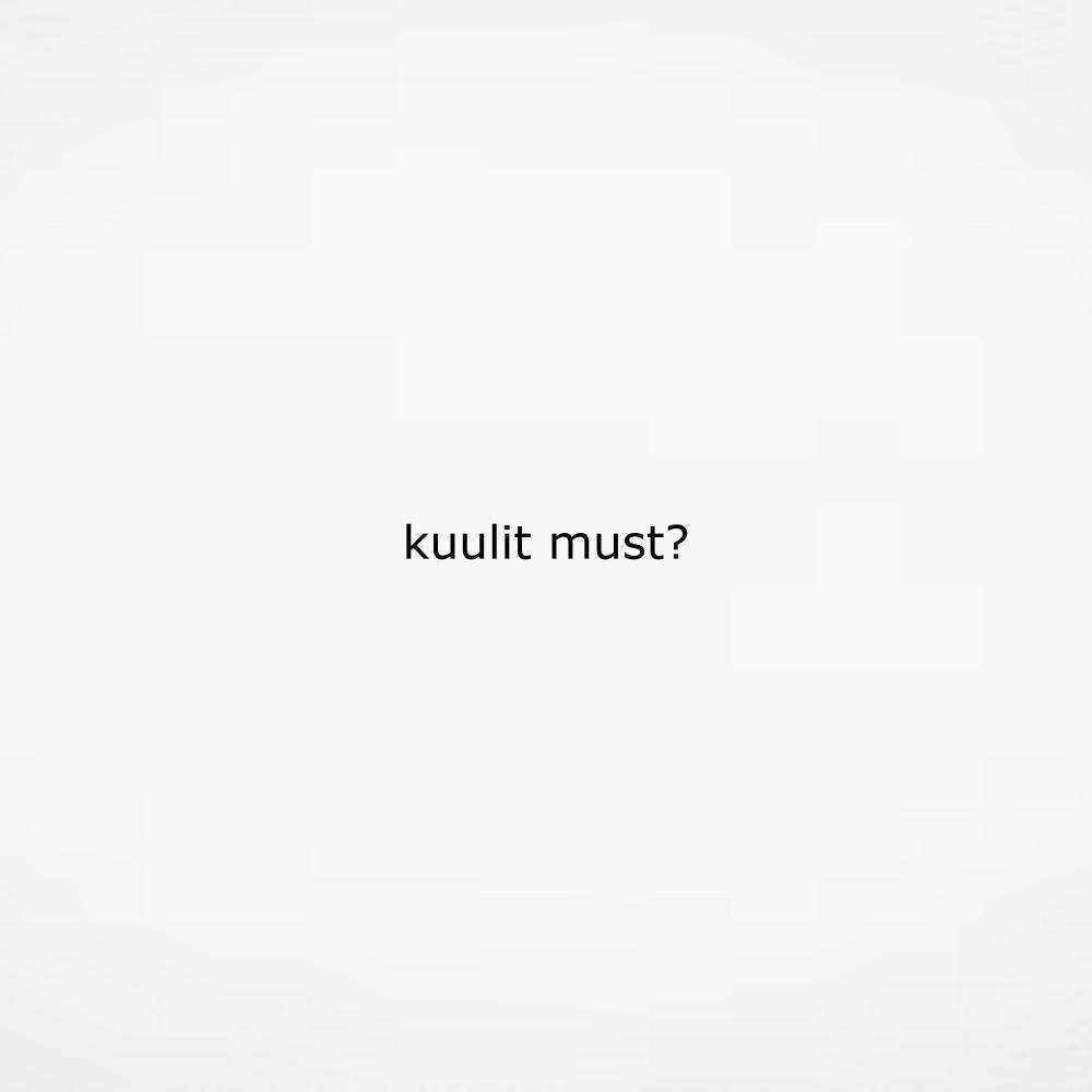 kuulit must? (Explicit)