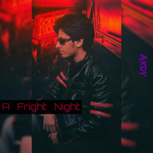 Axdy的專輯A Fright Night