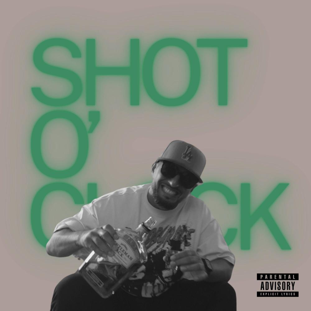 Shot O' Clock (feat. RATED TG) (Explicit)
