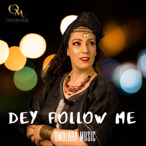 Album Dey Follow Me from Omolara
