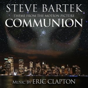 Steve Bartek的專輯Communion: Theme from the Motion Picture (Eric Clapton)