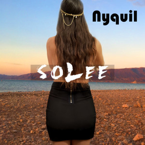 收听Solee的Nyquil歌词歌曲
