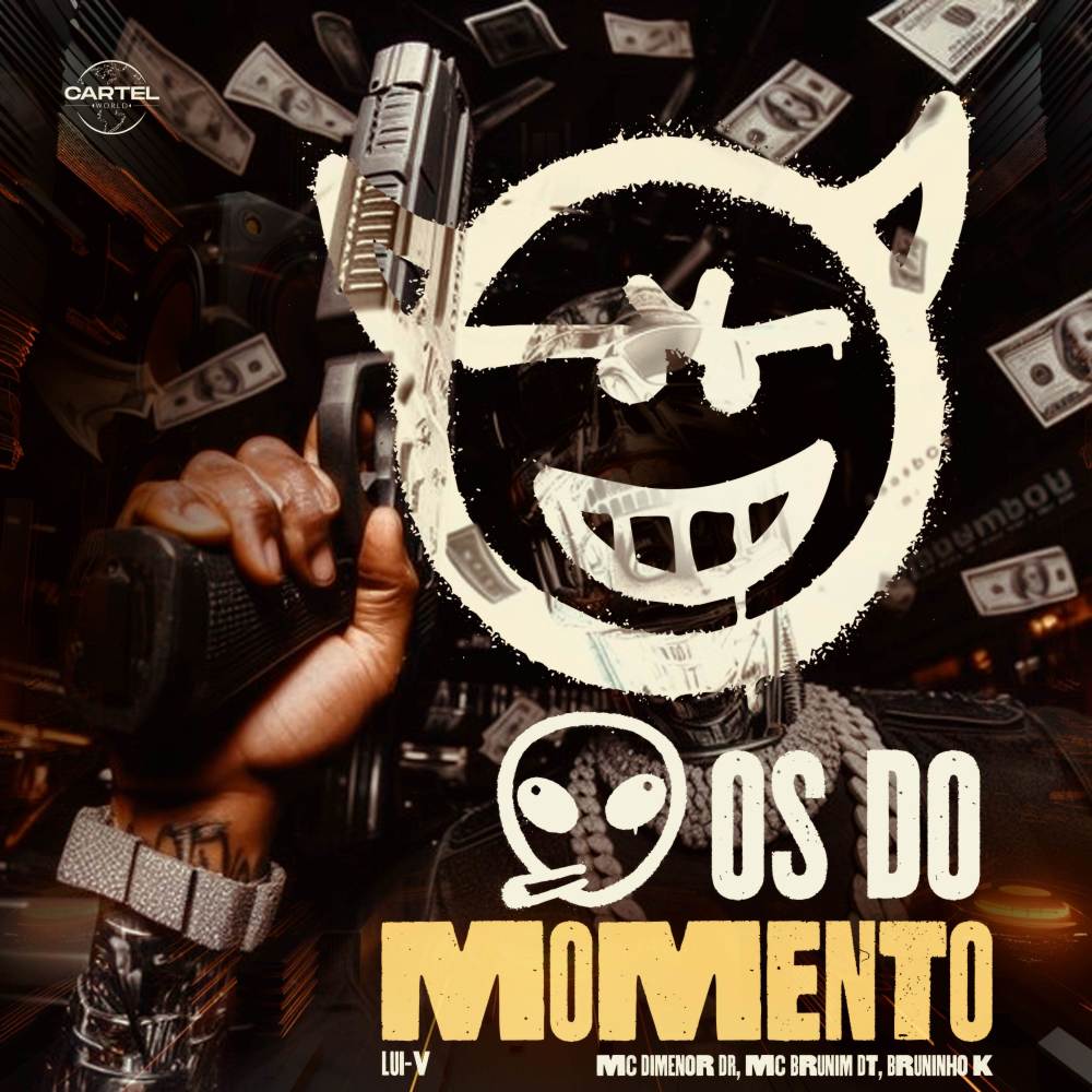 Os do Momento (Explicit)
