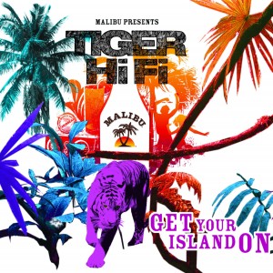 Dengarkan Get Your Island On (Malibu Island Mix) lagu dari Tiger Hifi dengan lirik