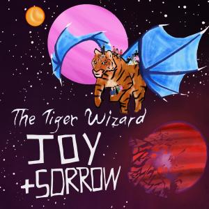 The Tiger Wizard的專輯The Dragon of Joy/ The Planet of Sorrow