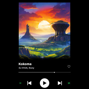 ดาวน์โหลดและฟังเพลง KOKOMA พร้อมเนื้อเพลงจาก DJ R'an