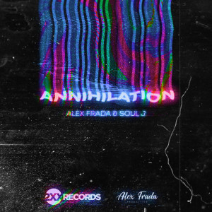 Listen to Annihilation song with lyrics from Alex Frada