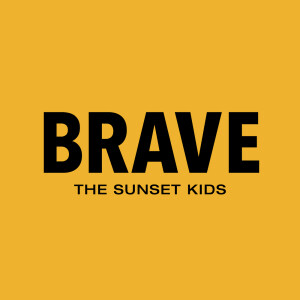 Album Brave from The Sunset Kids