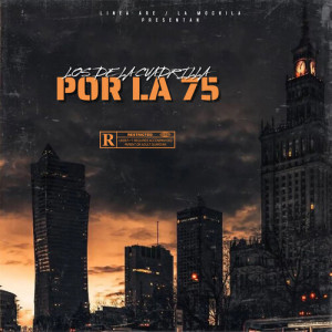 Album Por La 75 (En Vivo) from Los De La Cuadrilla