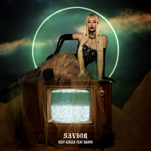 收聽Iggy Azalea的Savior歌詞歌曲