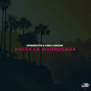 Carli Longoni的專輯Hasta La Madrugada