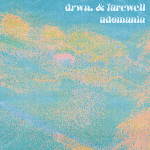 Farewell的專輯adomania