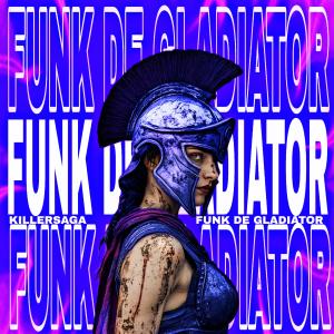 Listen to FUNK DE GLADIATOR (Sped up) song with lyrics from KILLERSAGA