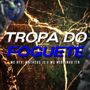 Album Tropa do Foguete from MC RF3