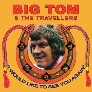 收聽Big Tom & The Mainliners的I Would Like to See You Again歌詞歌曲