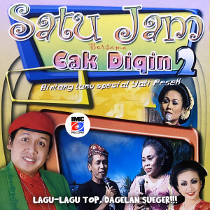 Listen to Dagelan Segar song with lyrics from Cak Diqin