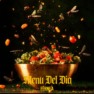ดาวน์โหลดและฟังเพลง Menú del Día (Explicit) พร้อมเนื้อเพลงจาก Fernea